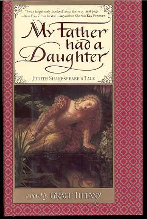 Image for MY FATHER HAD A DAUGHTER: JUDITH SHAKESPEARE'S TALE