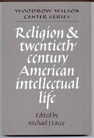 Image for RELIGION AND TWENTIETH-CENTURY AMERICAN INTELLECTUAL LIFE
