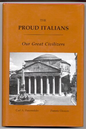 Image for THE PROUD ITALIANS: OUR GREAT CIVILIZERS
