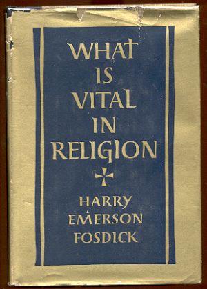 Image for WHAT IS VITAL IN RELIGION