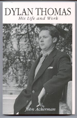 Image for DYLAN THOMAS, HIS LIFE AND WORK