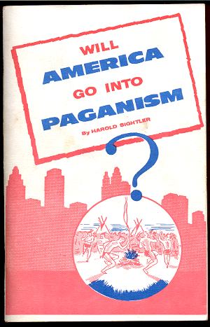 Image for WILL AMERICA GO INTO PAGANISM? Also, Religious Hell and the Great Harlot of Revelation Seventeen