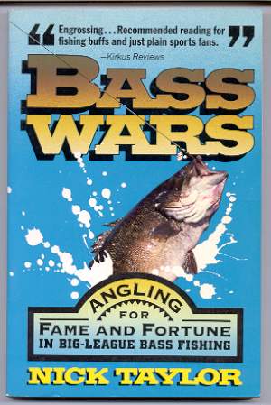 Image for BASS WARS Angling for Fame and Fortune in Big-League Bass Fishing