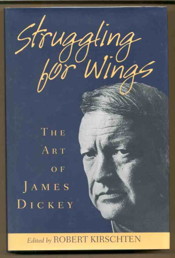 Image for STRUGGLING FOR WINGS: THE ART OF JAMES DICKEY