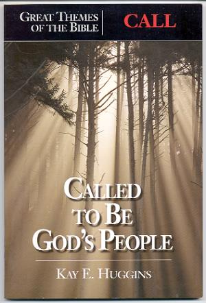 Image for CALL: CALLED TO BE GOD'S PEOPLE