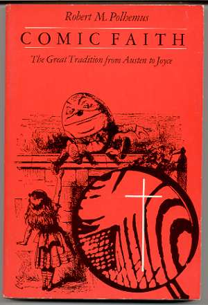 Image for COMIC FAITH: THE GREAT TRADITION FROM AUSTEN TO JOYCE