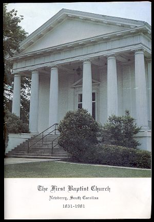 Image for THE FIRST BAPTIST CHURCH, NEWBERRY, SOUTH CAROLINA 1831-1981