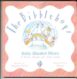 Image for BABY BLANKET BLUES: A STORY ABOUT THE NEW BABY