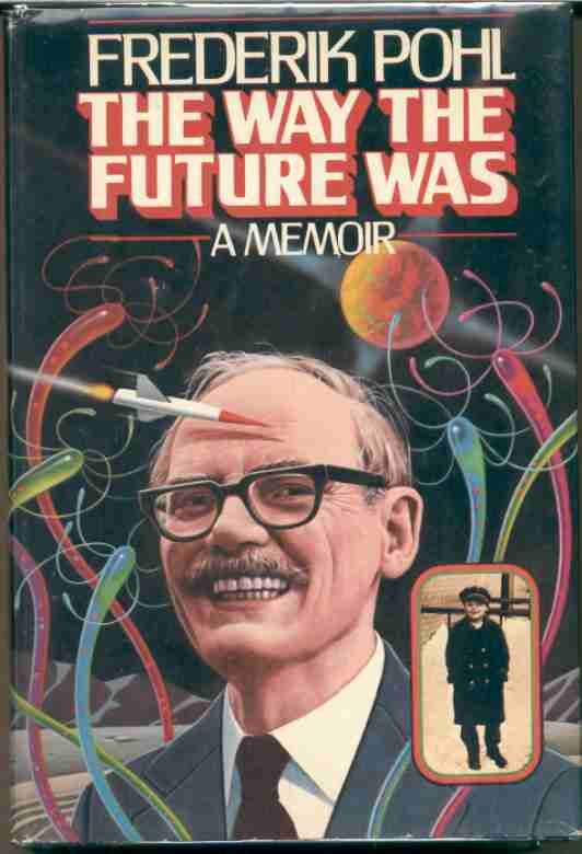 Image for THE WAY THE FUTURE WAS, A MEMOIR