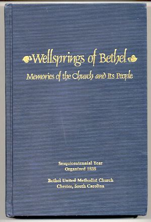 WELLSPRINGS OF BETHEL: MEMORIES OF THE CHURCH AND ITS PEOPLE Image for WELLSPRINGS OF BETHEL: MEMORIES OF THE CHURCH AND ITS PEOPLE