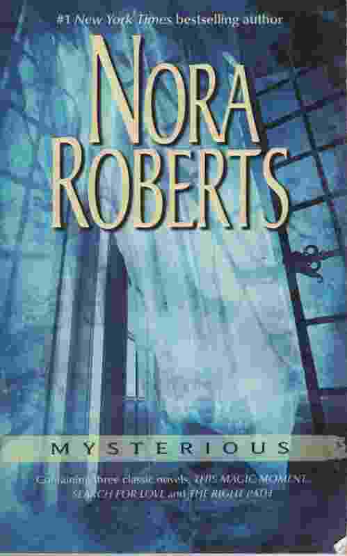 Image for MYSTERIOUS This Magic Moment, Search for Love, and the Right Path