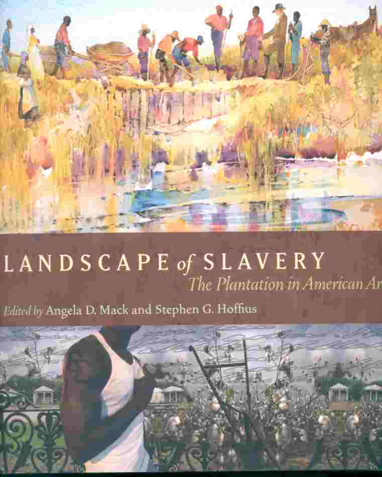 Image for LANDSCAPE OF SLAVERY: THE PLANTATION IN AMERICAN ART