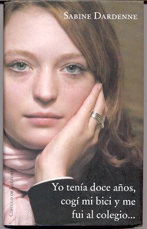 Image for YO TENIA DOCE ANOS, COGI MI BICI Y ME FUI AL COLEGIO