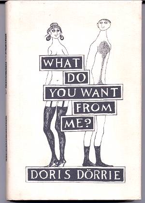 Image for WHAT DO YOU WANT FROM ME? AND FIFTEEN OTHER STORIES