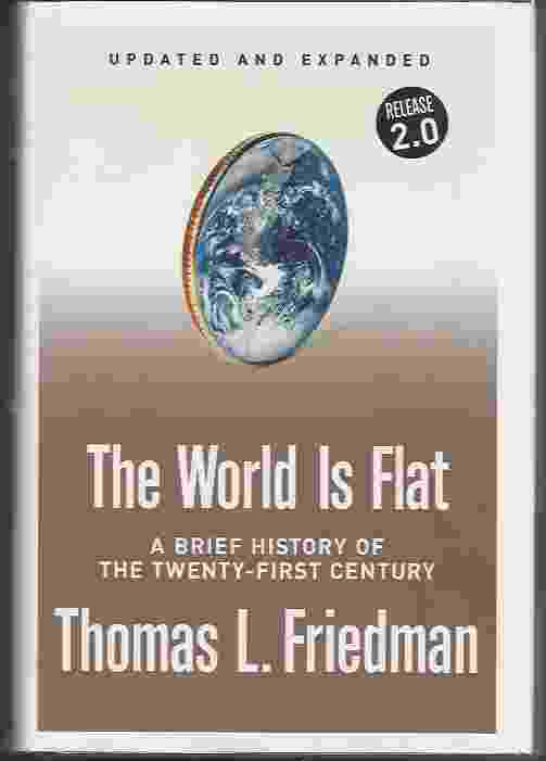 Image for THE WORLD IS FLAT, A BRIEF HISTORY OF THE TWENTY-FIRST CENTURY Updated and Expanded , Release 2.0