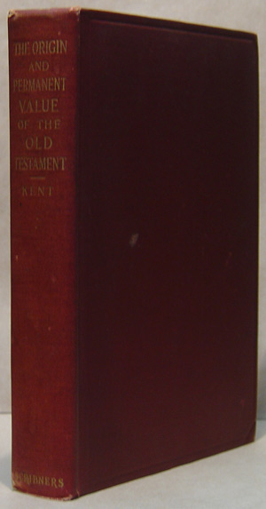 Image for THE ORIGIN AND PERMANENT VALUE OF THE OLD TESTAMENT