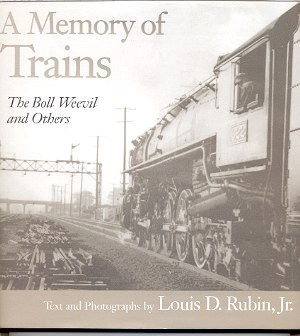 Image for A MEMORY OF TRAINS: THE BOLL WEEVIL AND OTHERS