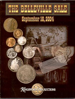 Image for KINGSWOOD COIN AUCTIONS: THE BELLEVILLE SALE, SEPTEMBER 16, 2004
