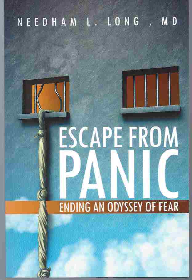 Image for ESCAPE FROM PANIC: ENDING AN ODYSSEY OF FEAR