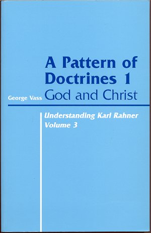 Image for A PATTERN OF DOCTRINES: PART I, GOD AND CHRIST